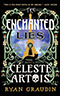 The Enchanted Lies of Céleste Artois